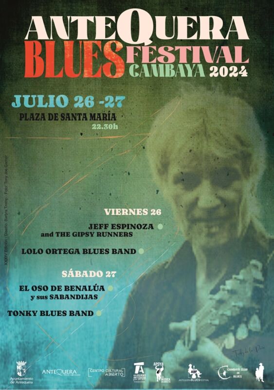 Antequera Blues Festival Cambaya 2024. Los días 26 y 27 de julio a las 22:30 h en la Plaza de Santa María la Mayor