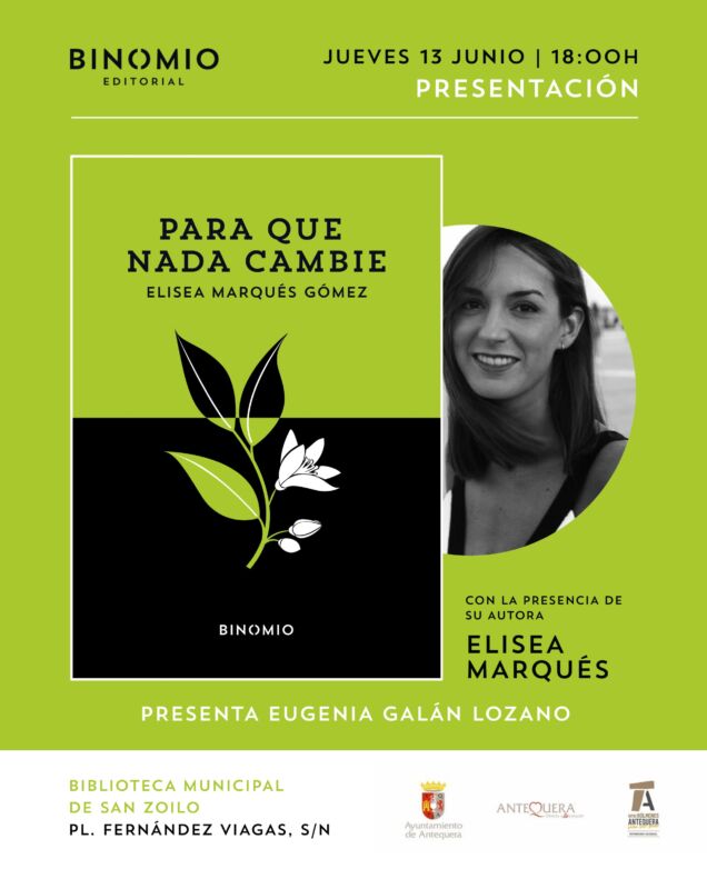 Presentación literaria "Para que nadie cambie" de Elisea Márques Gómez