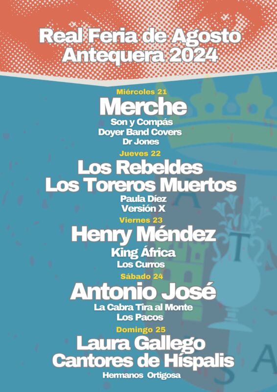 Actuaciones musicales Real Feria de Agosto Antequera 2024