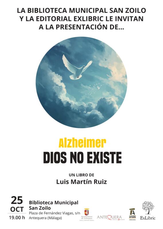 Presentación literaria de "Alzheimer. Dios no existe" de Luis Martín Ruiz