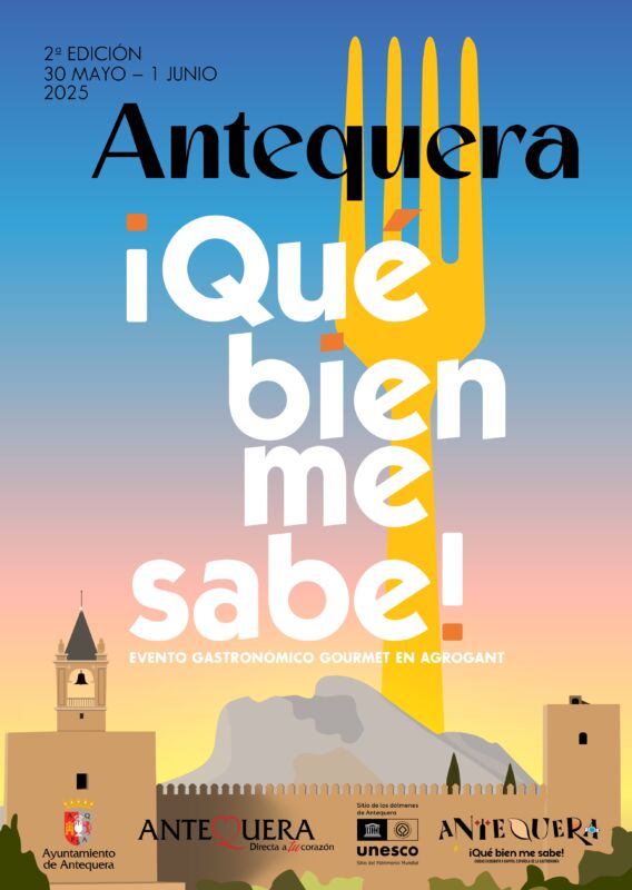 ¡Antequera que bien me sabe! Evento gastronómico gourmet en AGROGANT