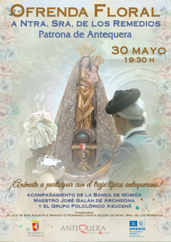 Ofrenda floral a Nuestra Señora de los Remedios. Patrona de Antequera