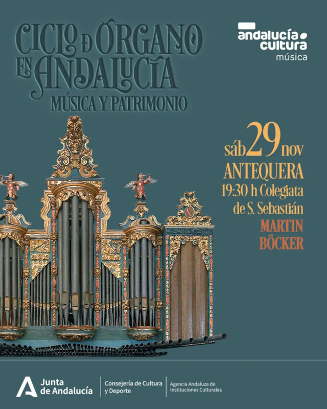 Ciclo de Órgano en Andalucía con el prestigioso organista europeo Martin Böcker