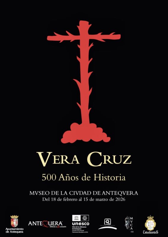 Exposicion 500 años de la Vera Cruz. Museo de la Ciudad de Antequera